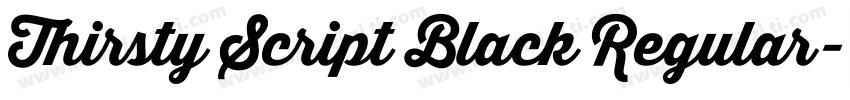 Thirsty Script Black Regular字体转换